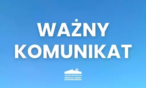 Zdjęcie do Punkt Konsultacyjno-Informacyjny programu &bdquo;Czyste Powietrze&rdquo; nieczynny