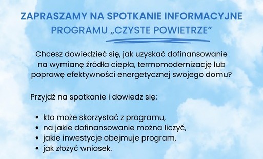 Zdjęcie do Spotkanie informacyjne dot. programu "Czyste Powietrze"