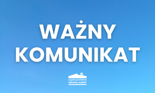 Zdjęcie do W dniach 24&ndash;28 września 2026 r. Punkt Konsultacyjno-Informacyjny &bdquo;Czyste Powietrze&rdquo; będzie nieczynny