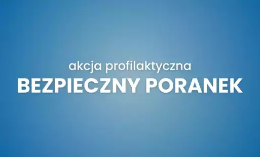 Zdjęcie do Bezpieczny Poranek wraca na drogi Gminy Dobrcz!