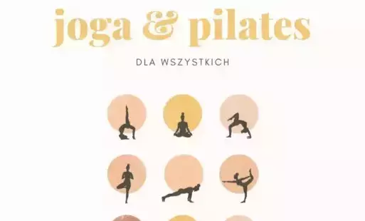 Zdjęcie do Joga i pilates dla każdego &ndash; darmowe zajęcia w Strzelcach G&oacute;rnych!