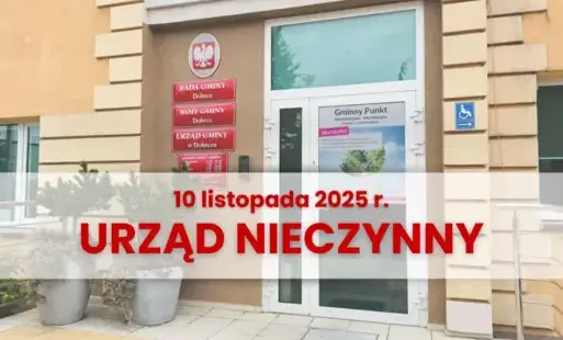 Zdjęcie do 10 listopada 2025 r. Urząd Gminy w Dobrczu będzie nieczynny