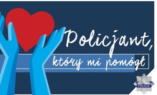 Zdjęcie do Og&oacute;lnopolski konkurs "Policjant, kt&oacute;ry mi pom&oacute;gł"
