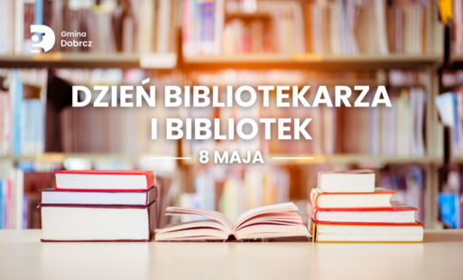 Zdjęcie do Dzień Bibliotekarza i Bibliotek