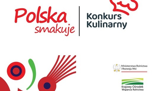 Zdjęcie do Konkurs Kulinarny &bdquo;Polska smakuje&rdquo; rozpoczęty!