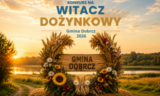 Zdjęcie do Konkurs na Witacz Dożynkowy 2026 r. 