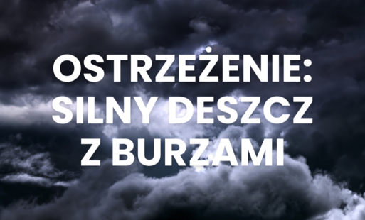 Zdjęcie do OSTRZEŻENIE: silny deszcz z burzami