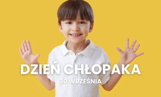 Zdjęcie do Dzień Chłopaka