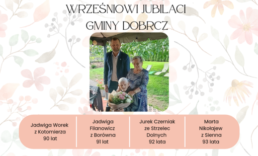 Zdjęcie do Wrześniowi Jubilaci w Gminie Dobrcz