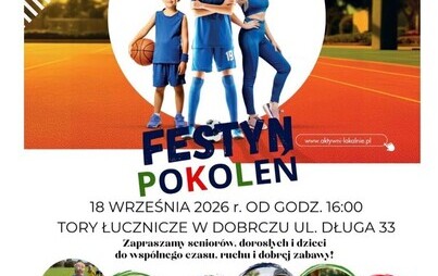Zdjęcie do Festyn Pokoleń w Dobrczu