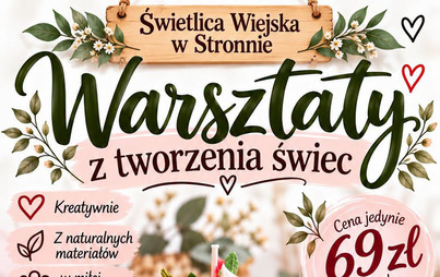 Zdjęcie do Warsztaty tworzenia świec w Stronnie